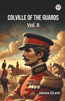 bokomslag Colville Of The Guards Vol. II