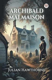 bokomslag Archibald Malmaison