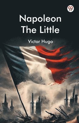 bokomslag Napoleon The Little (Edition1)