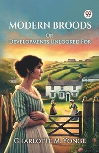 bokomslag Modern BroodsOr Developments Unlooked For (Edition1)