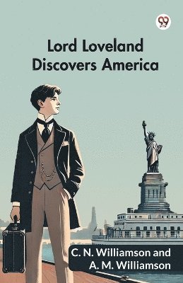 Lord Loveland Discovers America 1