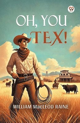 bokomslag Oh, You Tex! (Edition1)