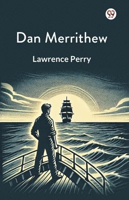 Lawrence Perry - Dan Merrithew (Edition1), Häftad
