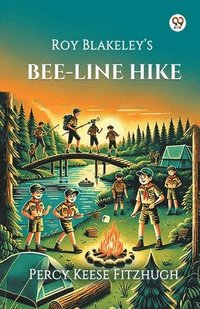 bokomslag Roy Blakeley's Bee-Line Hike (Edition1)
