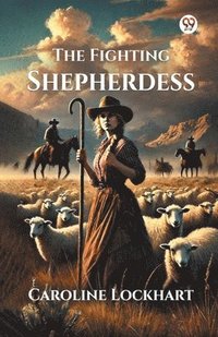 bokomslag Fighting Shepherdess