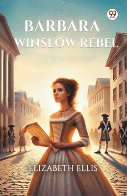 Elizabeth Ellis - Barbara Winslow Rebel (Edition1), Häftad