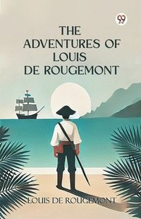 bokomslag Adventures of Louis de Rougemont (Edition1)