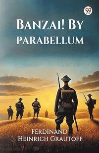 bokomslag Banzai! By Parabellum