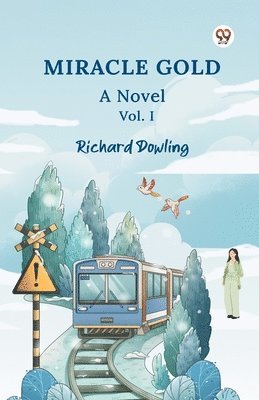 bokomslag Miracle GoldA Novel Vol. I (Edition1)