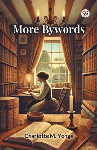 bokomslag More Bywords (Edition1)
