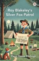 bokomslag Roy Blakeley'S Silver Fox Patrol (Edition1)
