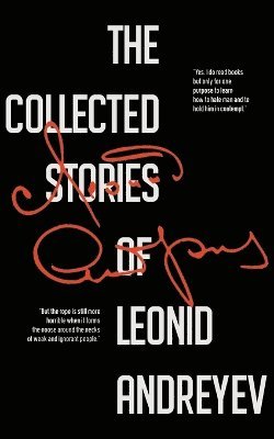 bokomslag Collected Stories of Leonid Andreyev