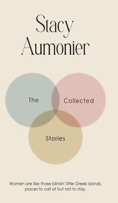 Stacy Aumonier - Collected Short Stories (Edition53rd), Inbunden