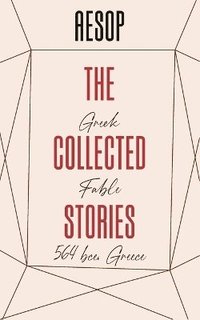 bokomslag Collected Stories of AESOP