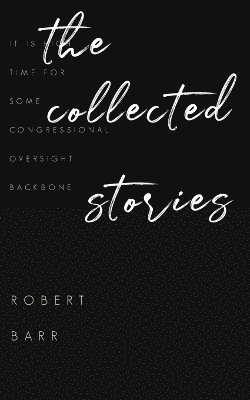 bokomslag Collected Stories of Robert Barr