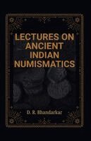 D R Bhandarkar - Lectures on Ancient Indian Numismatics, Häftad. Tillgänglighet: Lägg i varukorg