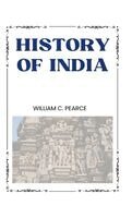 William C Pearce - HISTORY OF INDIA, Inbunden