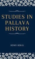 Henry Heras - Studies in Pallava History, Inbunden. Tillgänglighet: Lägg i varukorg