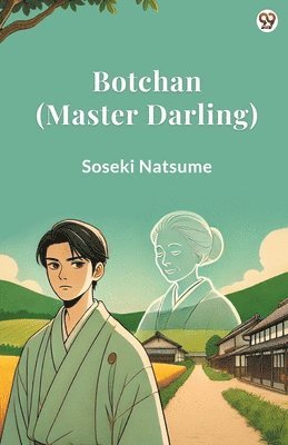 bokomslag Botchan (Master Darling)