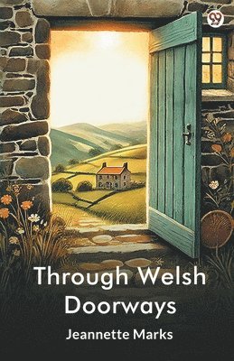 Through Welsh Doorways 1