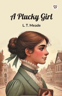 bokomslag Plucky Girl (Edition1)