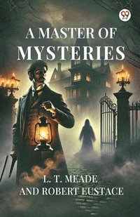 bokomslag A Master Of Mysteries