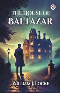 bokomslag The House Of Baltazar