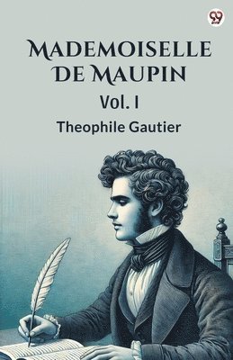 bokomslag Mademoiselle De MaupinVol. I (Edition1)