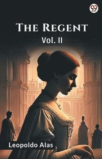 bokomslag The Regent Vol. II