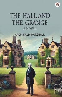 bokomslag Hall And The GrangeA Novel (Edition1)
