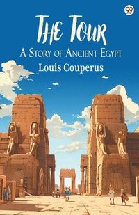 bokomslag TourA Story of Ancient Egypt (Edition1)