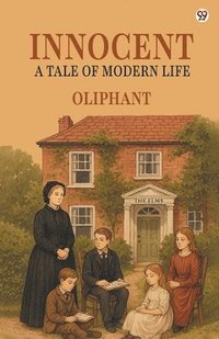 bokomslag Innocent A Tale Of Modern Life