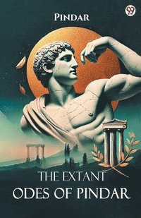 bokomslag Extant Odes Of Pindar (Edition1)