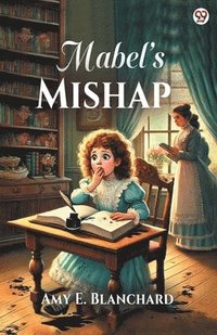 bokomslag Mabel s Mishap
