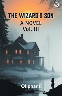 bokomslag Wizard's SonA Novel Vol. III (Edition1)