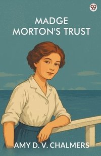 bokomslag Madge Morton's Trust (Edition1)