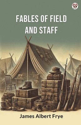 Fables Of Field And Staff (Edition1)