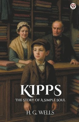 bokomslag KippsThe Story Of A Simple Soul (Edition1)