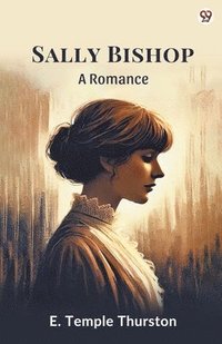 bokomslag Sally Bishop A Romance
