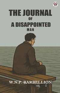 bokomslag Journal Of A Disappointed Man (Edition1)