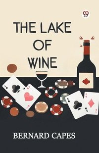 bokomslag Lake Of Wine (Edition1)