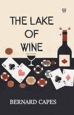 bokomslag Lake Of Wine (Edition1)
