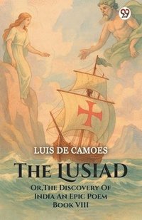 bokomslag LusiadOr The Discovery Of India An Epic Poem Book IX (Edition1)