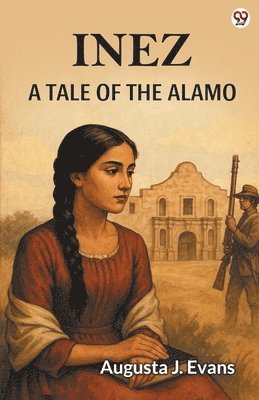 bokomslag InezA Tale Of The Alamo (Edition1)