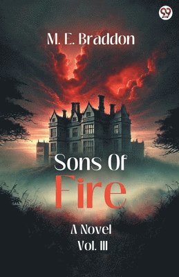 bokomslag Sons Of FireA Novel Vol. III (Edition1)