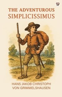 bokomslag Adventurous Simplicissimus (Edition1)