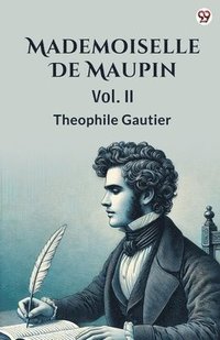 bokomslag Mademoiselle De MaupinVol. II (Edition1)