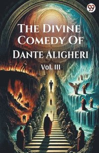 bokomslag Divine Comedy Of Dante Aligheri Vol. III