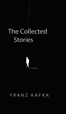 Franz Kafka - The Collected Stories, Inbunden