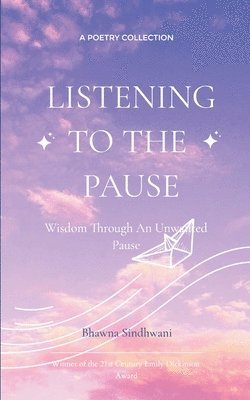 bokomslag Listening to the Pause